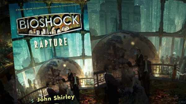5 livros sobre jogos que todo gamer deve ter 3 BIOSHOCK RAPTURE